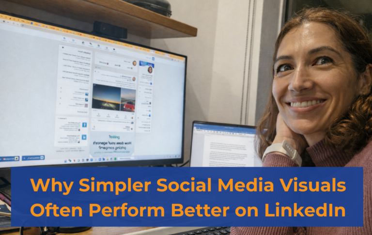 Why Simpler Social Media Visuals Often Perform Better on LinkedIn